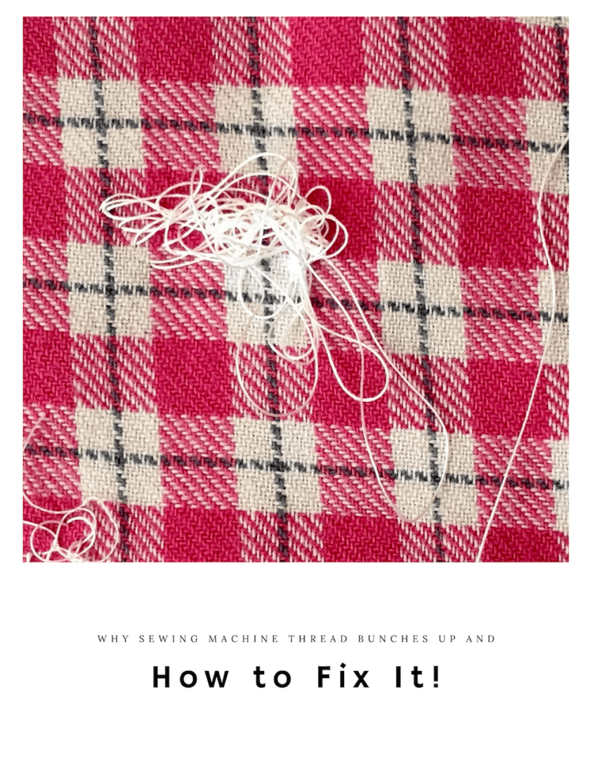 How to Fix Sewing Machine Thread Bunching Up Itchin' for some Stitchin'