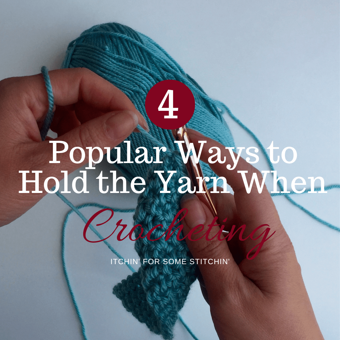 How to Hold Yarn for Crochet - For Absolute Beginners 
