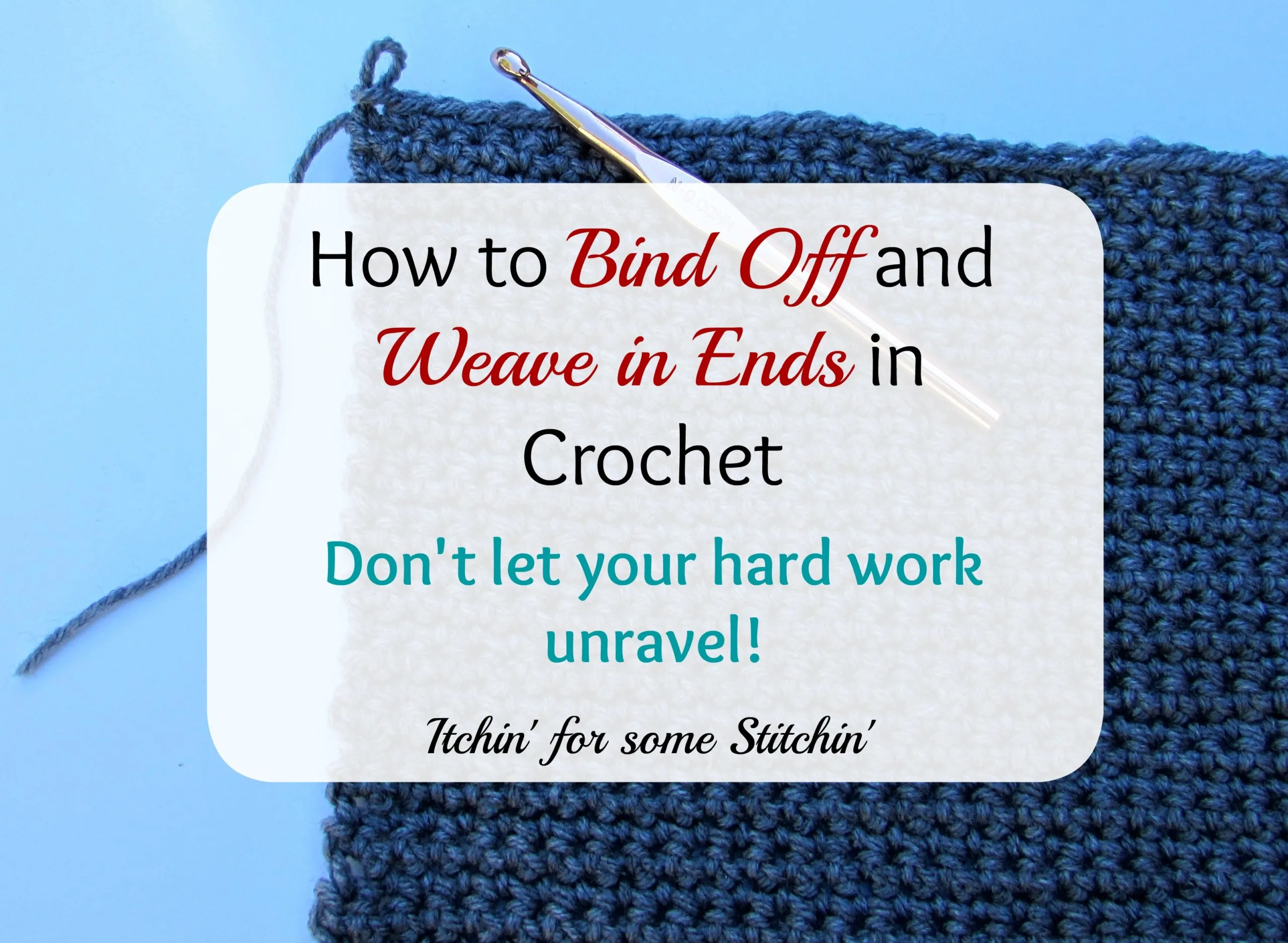 How to Bind Off and Weave in Ends in Crochet