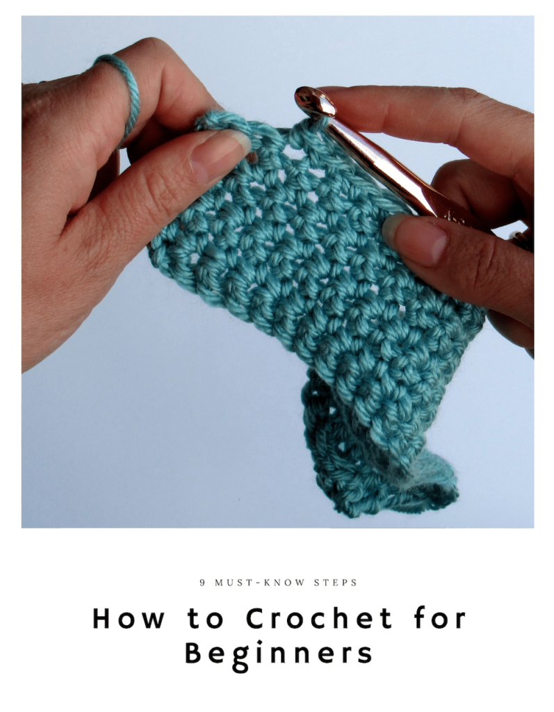 How to Crochet for Beginners: 9 Must-Know Steps