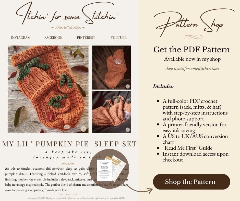 Crochet pattern bundle preview for My Lil’ Pumpkin Pie Sleep Set by Itchin’ for Some Stitchin’. Display shows photos of the pumpkin-inspired newborn sleep sack, hat, and mittens, plus a PDF preview with extras included: full-color pattern, printer-friendly version, US to UK/AUS conversion chart, and Read Me First guide. Button reads ‘Shop the Pattern’ for instant PDF download.