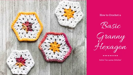 How to Crochet a Hexagon + Tips and Clear Photos