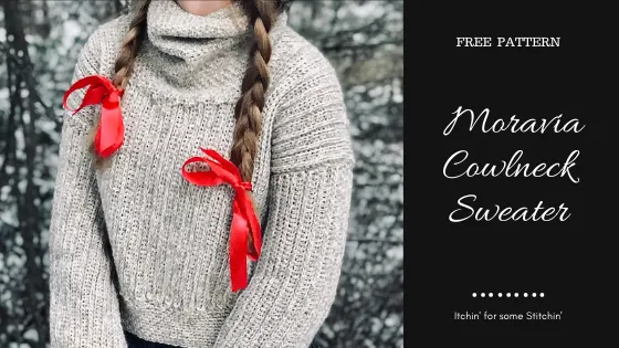 Free Crochet Pattern: Moravia Cowlneck Sweater - Cozy Comfort Meets Stylish  Elegance