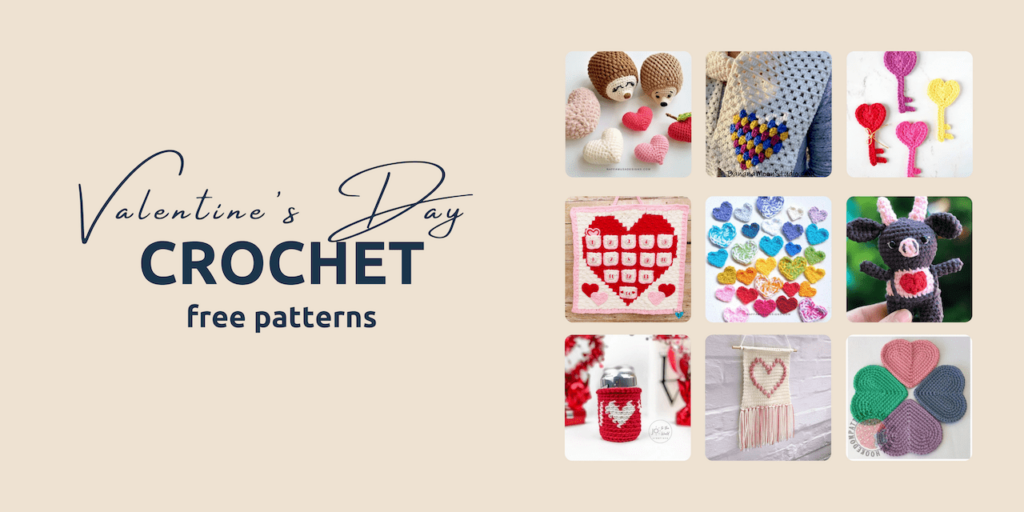 24 Easy Crochet Patterns for Valentine's Day - Collection Complied by Itchin' for some Stitchin'