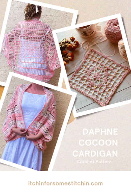 Daphne Floral Lace Crochet Cocoon Cardigan Pattern by Itchin' for some Stitchin'