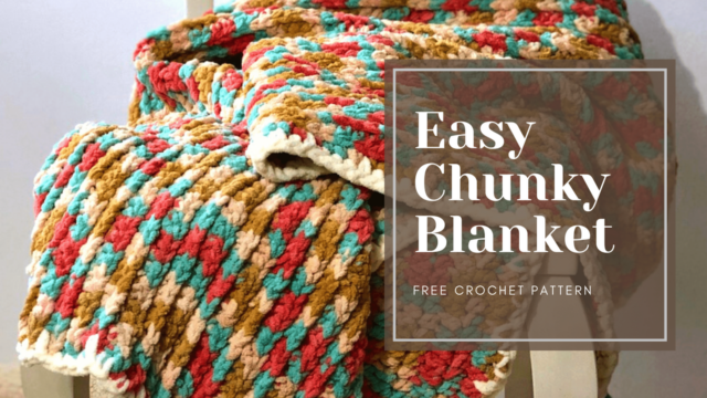 Easy Crochet Chunky Blanket Pattern by Itchin' for some Stitchin