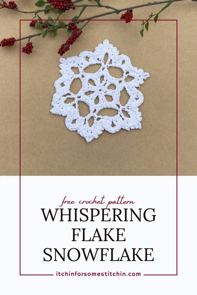 Crochet Snowflake 6 - Whispering Flake Pinterest 1