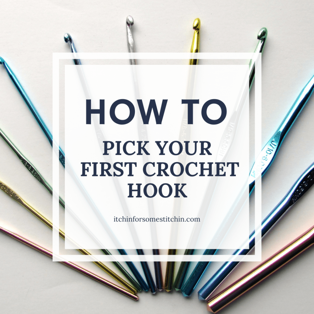 How to Pick Your First Crochet Hook