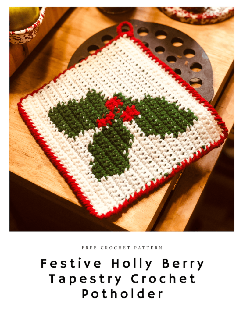Holly Berry Tapestry Crochet Potholder Pattern