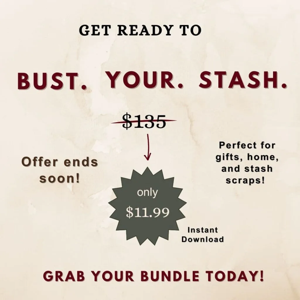 Promotional graphic for The Great Stashdown Bundle. Beige textured background with bold maroon and dark brown text. Headline says 'Get Ready to BUST. YOUR. STASH.' A crossed-out price of $135 points to a starburst graphic that says 'only $11.99'. Additional text includes: 'Offer ends soon!', 'Perfect for gifts, home, and stash scraps!', 'Instant Download', and 'GRAB YOUR BUNDLE TODAY!