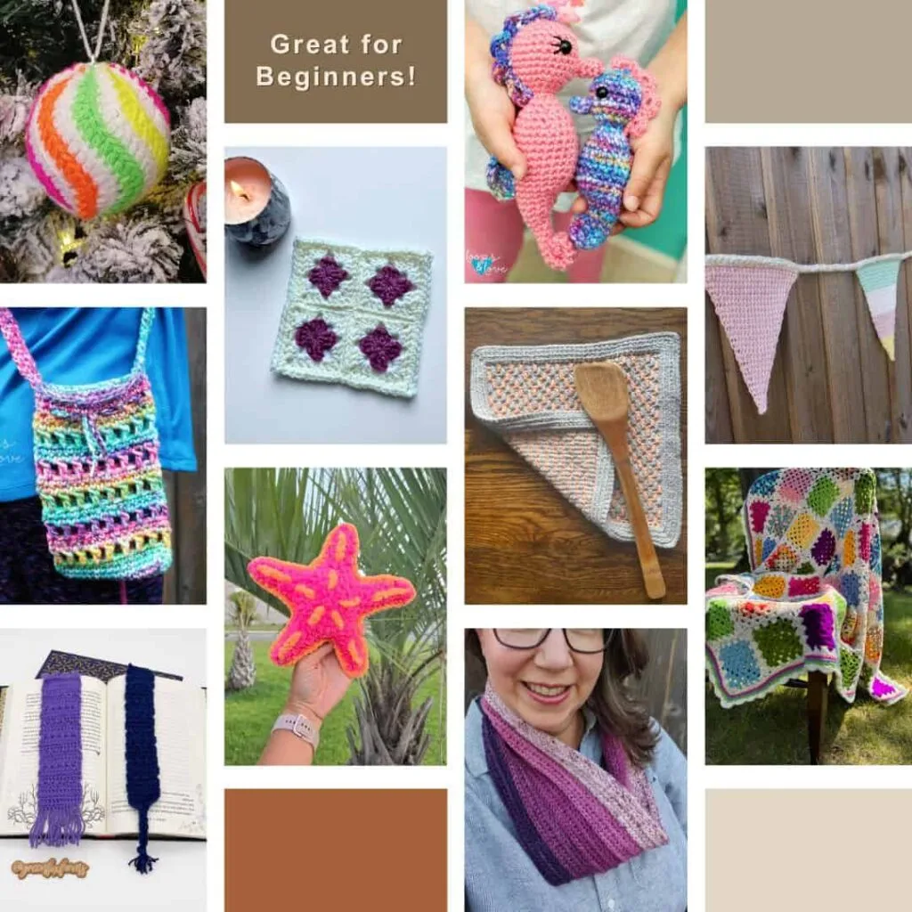 Collage of beginner-friendly crochet projects labeled 'Great for Beginners!' featuring a colorful striped ornament, small crochet toys like seahorses and a starfish, a mini bag, granny squares, dishcloths, bookmarks, bunting, a scarf, and a granny square blanket. Bright yarns and simple patterns displayed in a cheerful layout