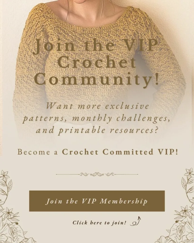 VIP crochet membership promo with woman in handmade sweater. Join for exclusive crochet patterns, monthly challenges, and printable resources.