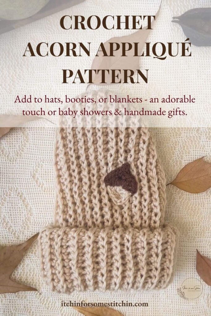 Handmade crochet baby hat with mini acorn appliqué – easy fall crochet pattern for baby gifts or photo props.