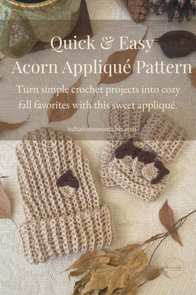 Crochet acorn appliqué PDF pattern – appliqués added to baby mittens, beginner project for fall gifts and accessories.
